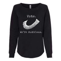 Women Vote WeRe Ruthless Womens California Wash Sweatshirt