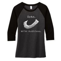 Women Vote WeRe Ruthless Women's Tri-Blend 3/4-Sleeve Raglan Shirt