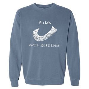 Women Vote WeRe Ruthless Garment-Dyed Sweatshirt