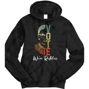 Women Vote WeRe Ruthless Act Accordingly Tie Dye Hoodie