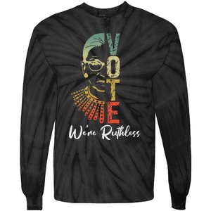 Women Vote WeRe Ruthless Act Accordingly Tie-Dye Long Sleeve Shirt