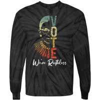 Women Vote WeRe Ruthless Act Accordingly Tie-Dye Long Sleeve Shirt