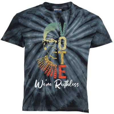 Women Vote WeRe Ruthless Act Accordingly Kids Tie-Dye T-Shirt