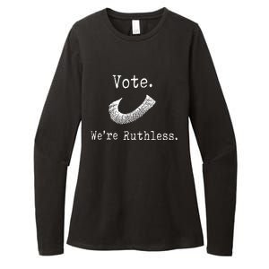 Women Vote WeRe Ruthless Womens CVC Long Sleeve Shirt