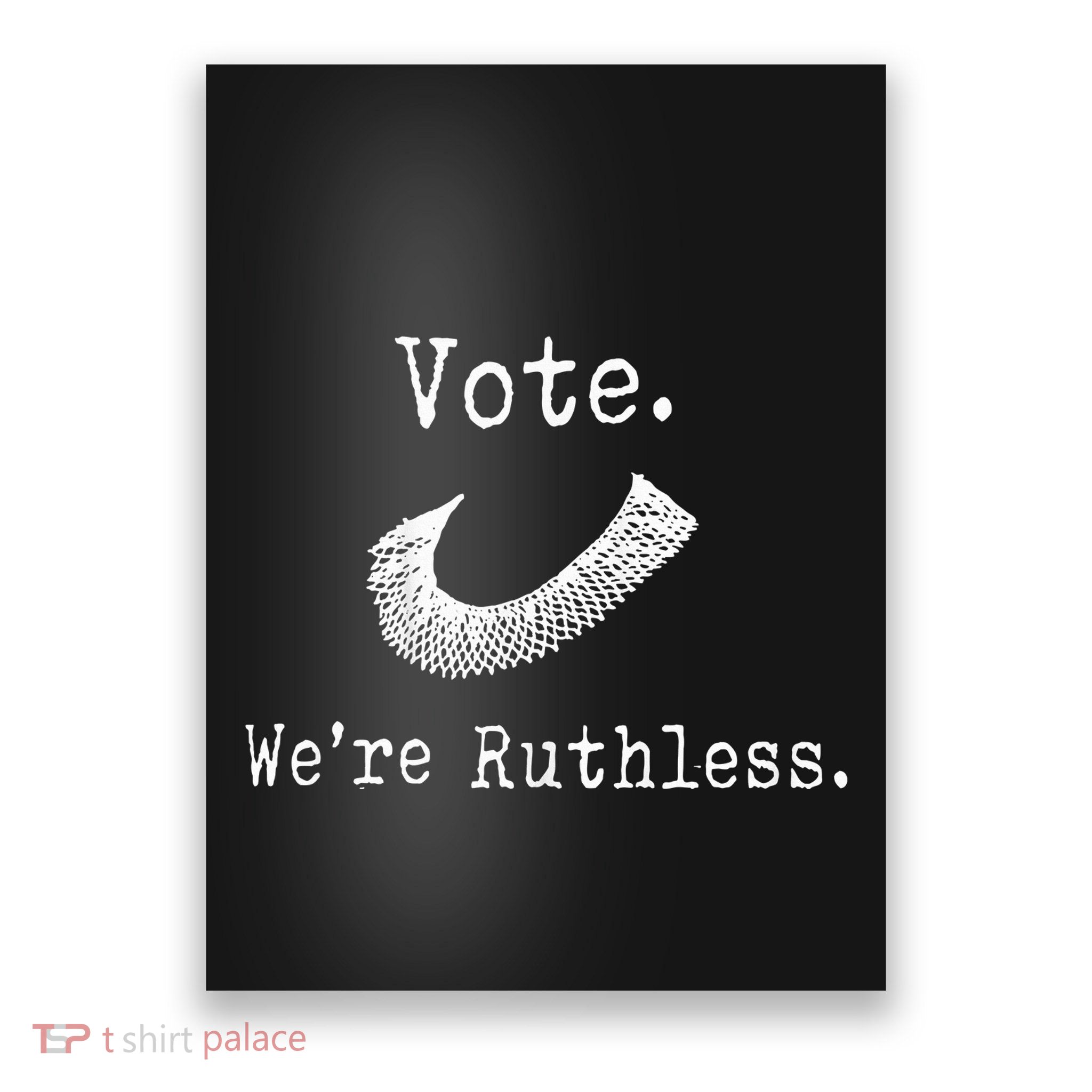 Women Vote WeRe Ruthless Poster