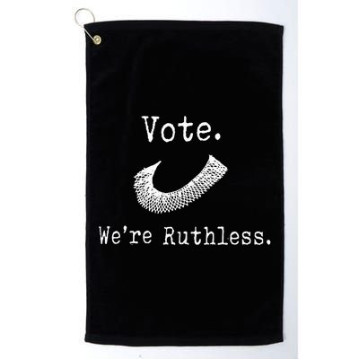 Women Vote WeRe Ruthless Platinum Collection Golf Towel