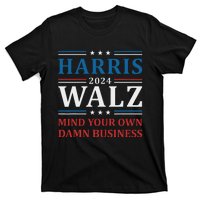 Walz Waltz 2024 Mind Your Own Damn Business T-Shirt