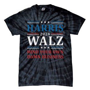 Walz Waltz 2024 Mind Your Own Damn Business Tie-Dye T-Shirt