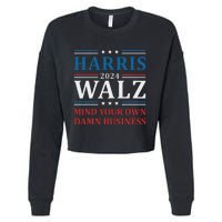 Walz Waltz 2024 Mind Your Own Damn Business Cropped Pullover Crew