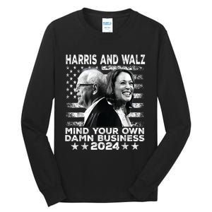 Walz Waltz 2024 Mind Your Own Damn Business Tall Long Sleeve T-Shirt