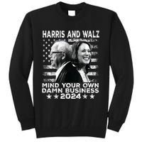 Walz Waltz 2024 Mind Your Own Damn Business Tall Sweatshirt