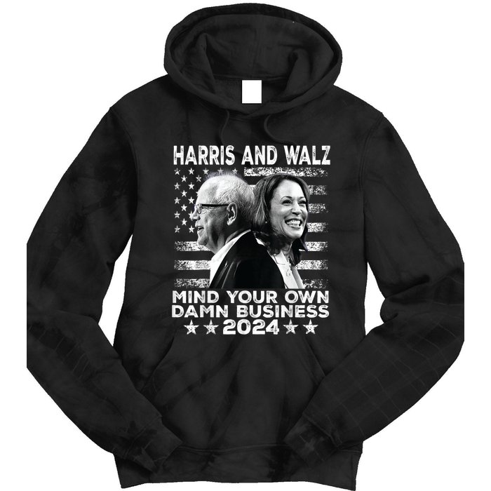 Walz Waltz 2024 Mind Your Own Damn Business Tie Dye Hoodie