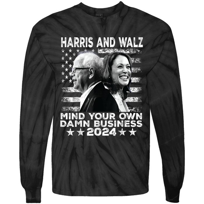 Walz Waltz 2024 Mind Your Own Damn Business Tie-Dye Long Sleeve Shirt