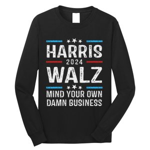 Walz Waltz 2024 Mind Your Own Damn Business Long Sleeve Shirt