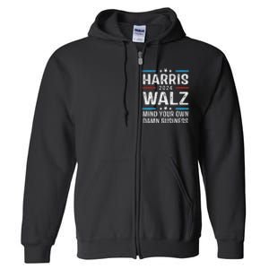 Walz Waltz 2024 Mind Your Own Damn Business Full Zip Hoodie