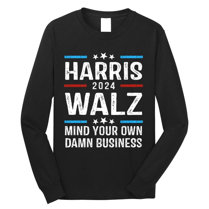 Walz Waltz 2024 Mind Your Own Damn Business Long Sleeve Shirt