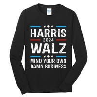 Walz Waltz 2024 Mind Your Own Damn Business Tall Long Sleeve T-Shirt