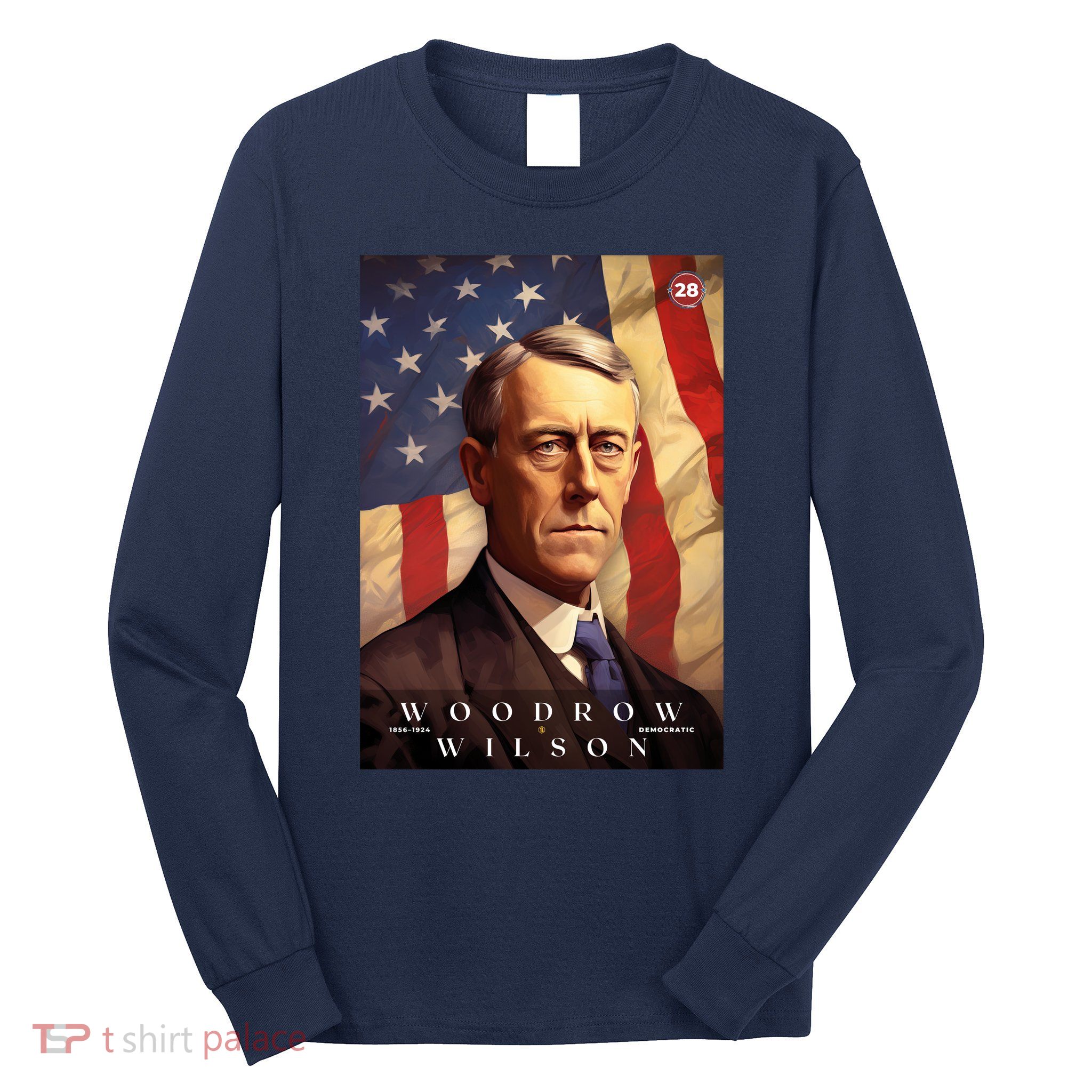 Woodrow Wilson 28th President Of The United States Portrait Long Sleeve Shirt