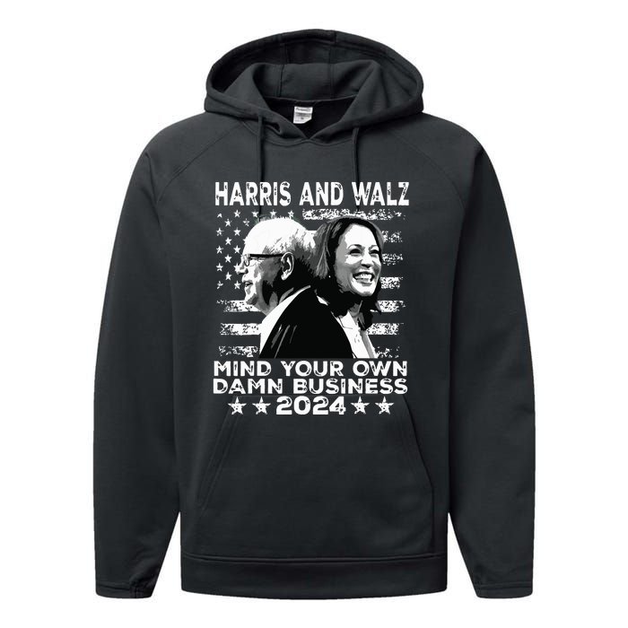 Walz Waltz 2024 Mind Your Own Damn Business Performance Fleece Hoodie