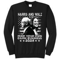 Walz Waltz 2024 Mind Your Own Damn Business Sweatshirt