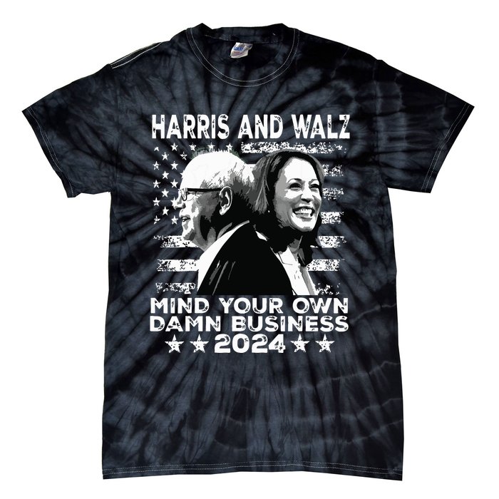 Walz Waltz 2024 Mind Your Own Damn Business Tie-Dye T-Shirt