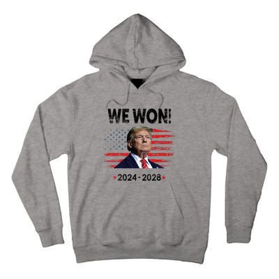 We Won 2024 2028 Tall Hoodie