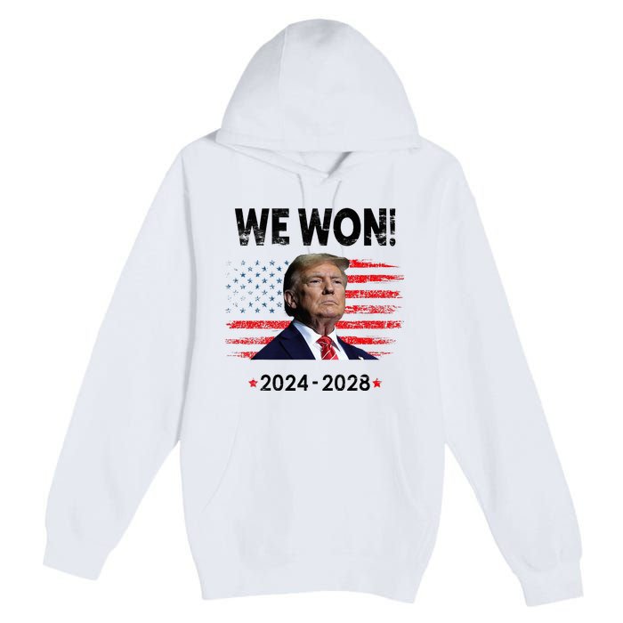 We Won 2024 2028 Premium Pullover Hoodie