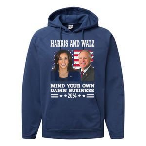 Walz Waltz 2024 Mind Your Own Damn Business Performance Fleece Hoodie