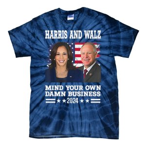 Walz Waltz 2024 Mind Your Own Damn Business Tie-Dye T-Shirt