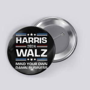 Walz Waltz 2024 Mind Your Own Damn Business Button