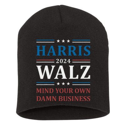 Walz Waltz 2024 Mind Your Own Damn Business Short Acrylic Beanie