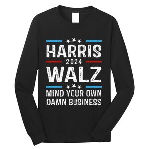 Walz Waltz 2024 Mind Your Own Damn Business Long Sleeve Shirt