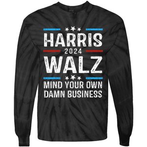 Walz Waltz 2024 Mind Your Own Damn Business Tie-Dye Long Sleeve Shirt