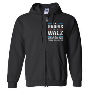 Walz Waltz 2024 Mind Your Own Damn Business Full Zip Hoodie