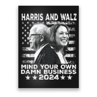 Walz Waltz 2024 Mind Your Own Damn Business Poster