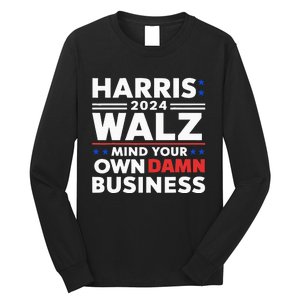 Walz Waltz 2024 Mind Your Own Damn Business Long Sleeve Shirt