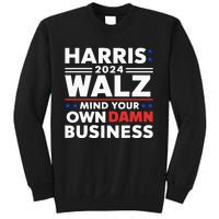 Walz Waltz 2024 Mind Your Own Damn Business Sweatshirt