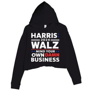 Walz Waltz 2024 Mind Your Own Damn Business Crop Fleece Hoodie