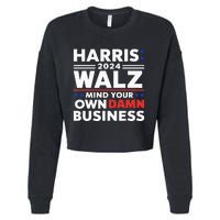 Walz Waltz 2024 Mind Your Own Damn Business Cropped Pullover Crew