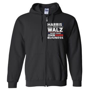 Walz Waltz 2024 Mind Your Own Damn Business Full Zip Hoodie