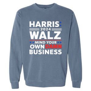 Walz Waltz 2024 Mind Your Own Damn Business Garment-Dyed Sweatshirt