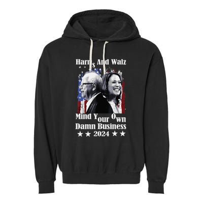 Walz Waltz 2024 Mind Your Own Damn Business Garment-Dyed Fleece Hoodie