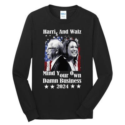 Walz Waltz 2024 Mind Your Own Damn Business Tall Long Sleeve T-Shirt