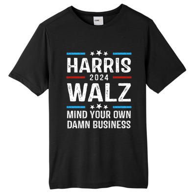 Walz Waltz 2024 Mind Your Own Damn Business Tall Fusion ChromaSoft Performance T-Shirt