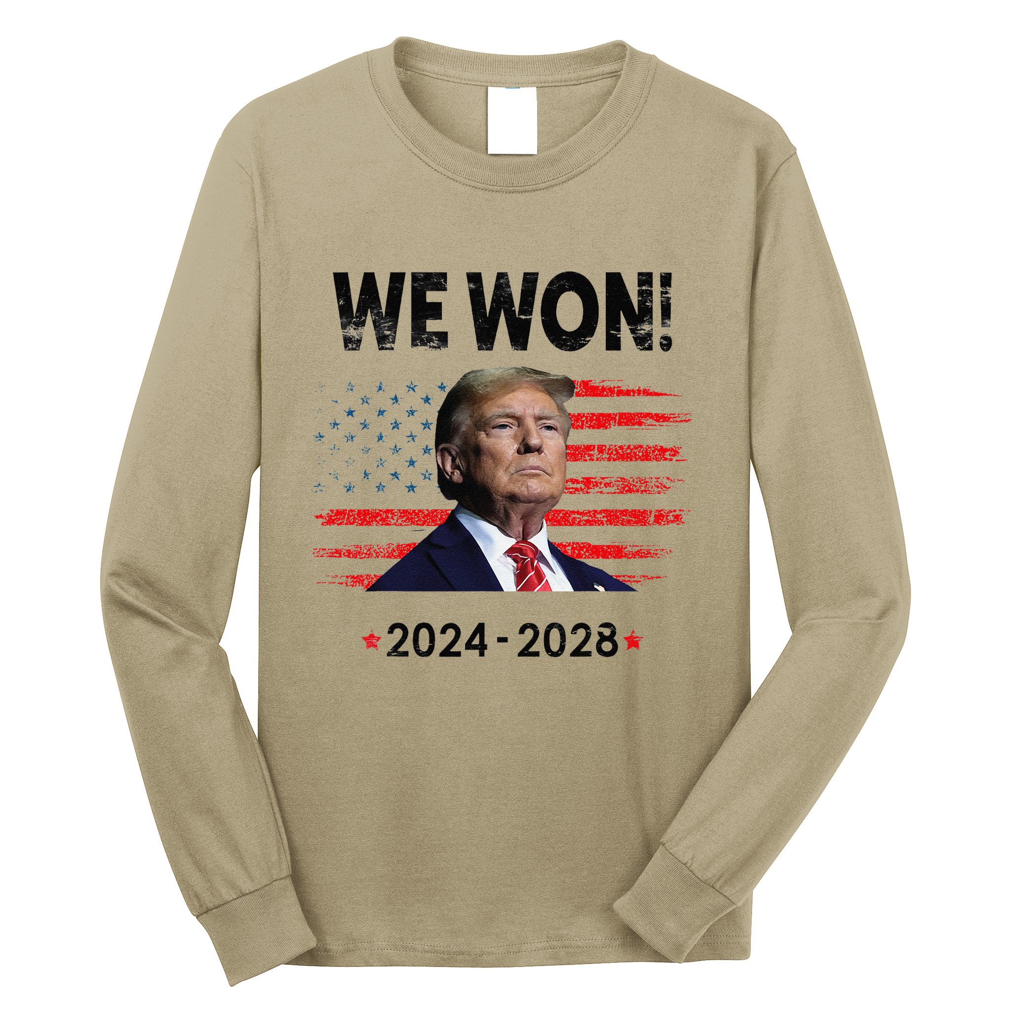 We Won 2024 2028 Long Sleeve Shirt