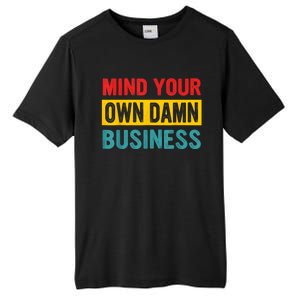 Walz Waltz 2024 Mind Your Own Damn Business Tall Fusion ChromaSoft Performance T-Shirt