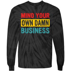 Walz Waltz 2024 Mind Your Own Damn Business Tie-Dye Long Sleeve Shirt