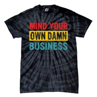 Walz Waltz 2024 Mind Your Own Damn Business Tie-Dye T-Shirt