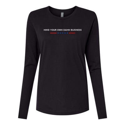 Walz Waltz 2024 Mind Your Own Damn Business Womens Cotton Relaxed Long Sleeve T-Shirt