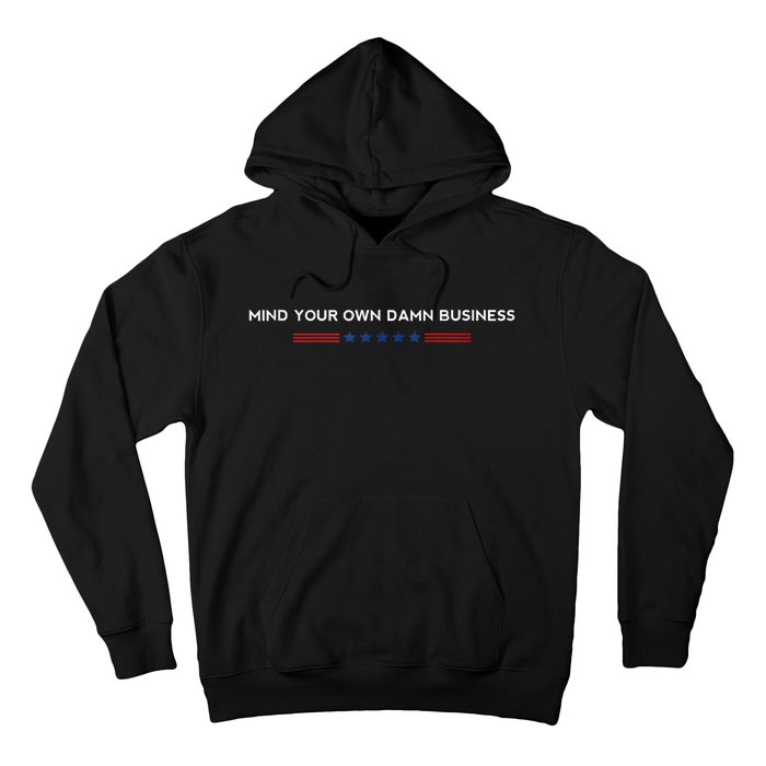 Walz Waltz 2024 Mind Your Own Damn Business Hoodie